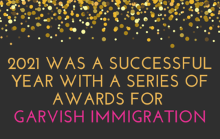 Garvish Immigration Law Group 2021 Awards Blog