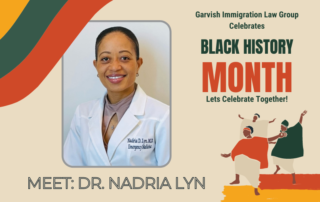 Garvish Immigration Celebrates Black History Month with Emergency Medicine Doctor Nadria Lyn