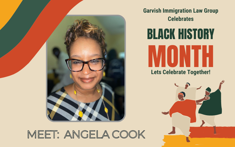Black History Month with Garvish Immigration Law Group Client Spotlight on Angela Cook
