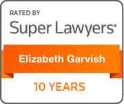 Super Lawyers Rated, Elizabeth Garvish 10 Years in a Row