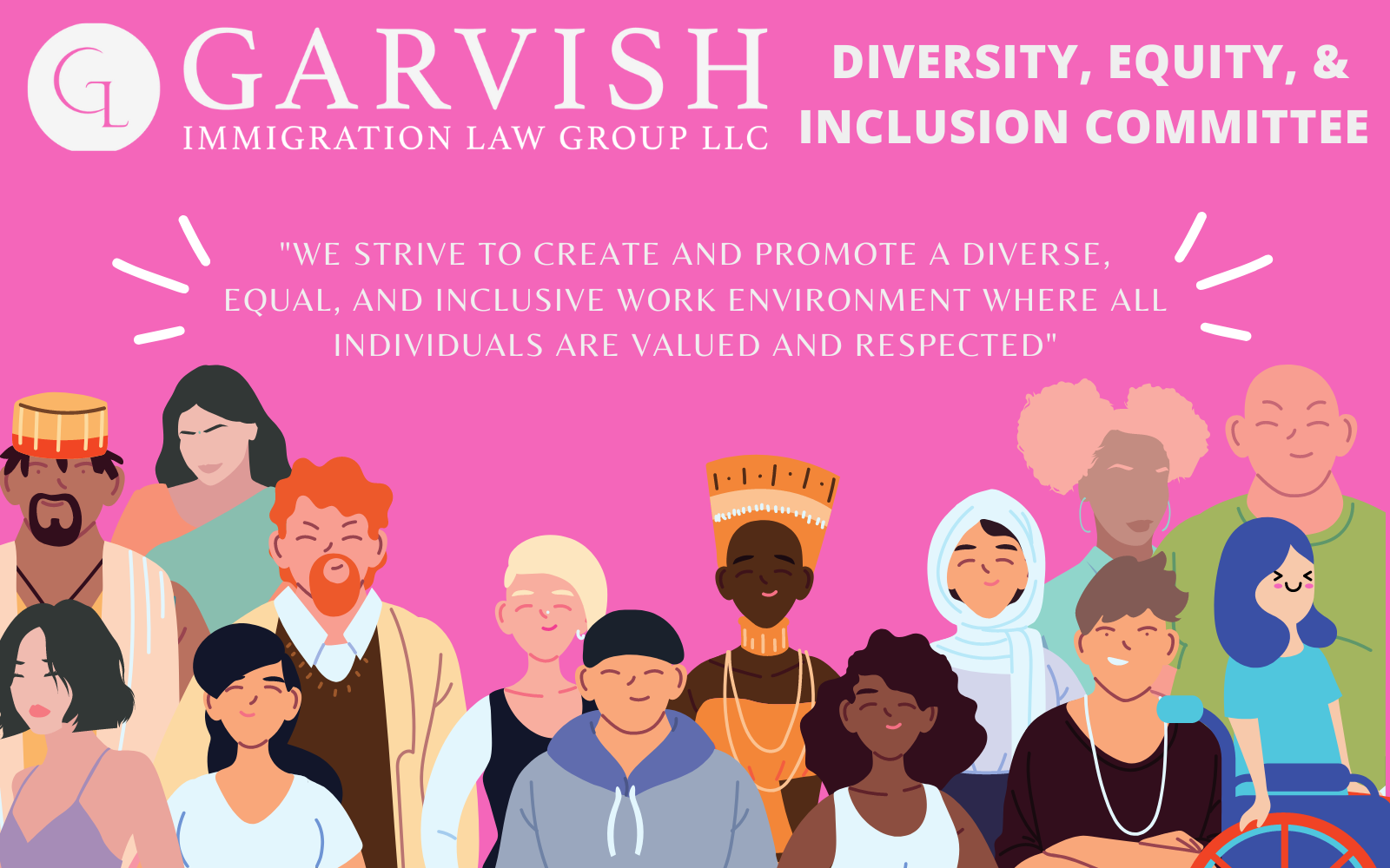 Diversity Equity Inclusion Committee Garvish Immigration Law Group