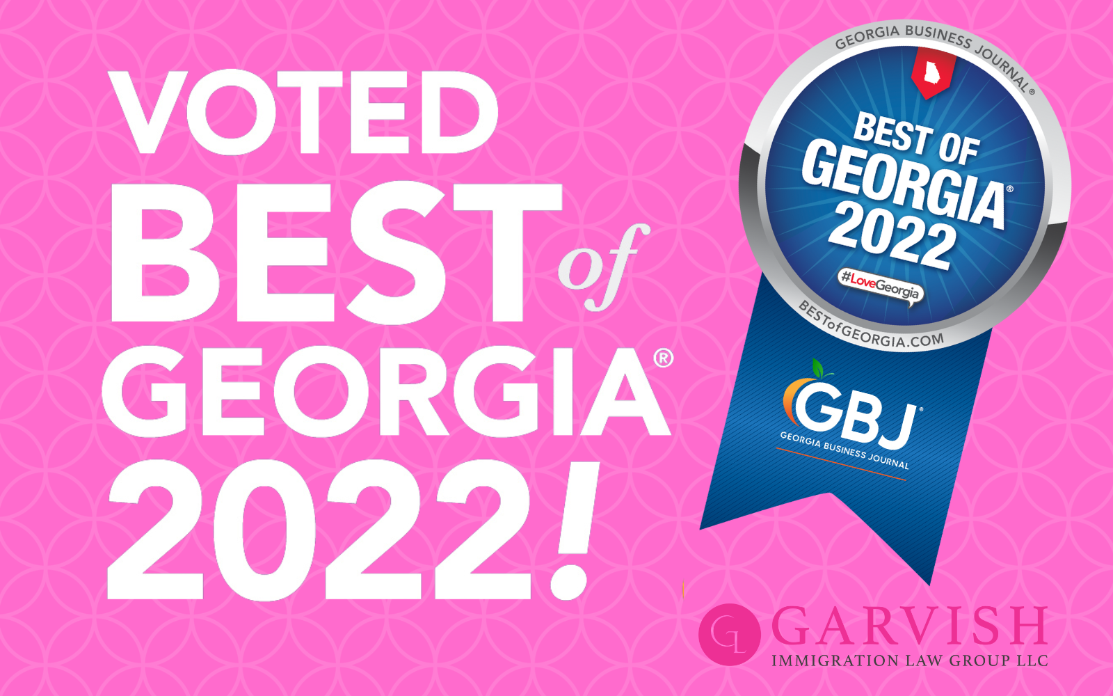 Best of Georgia 2022 for Immigration Law Firm in Atlanta