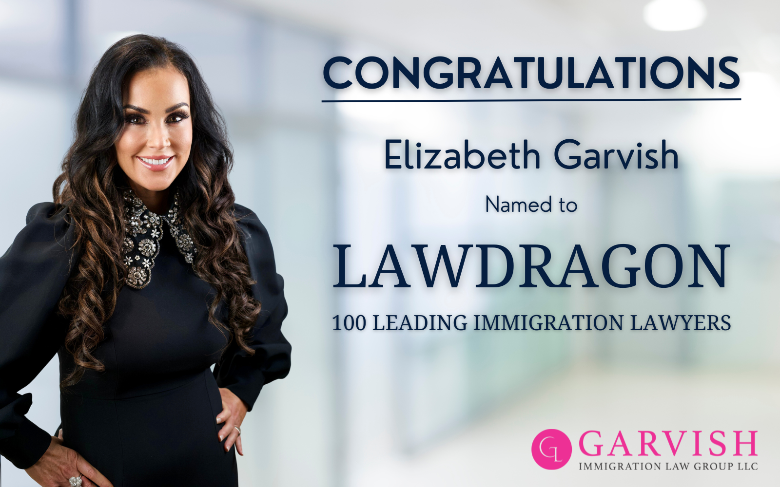 Elizabeth Garvish Atlanta Immigration Attorney Named to Lawdragon 100 Leading Immigration Lawyers of 2023. Blog Header.