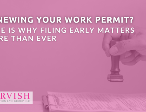 Renewing Your Work Permit? Here Is Why Filing Early Matters More Than Ever